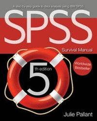 SPSS Survival Manual; Julie Pallant; 2013