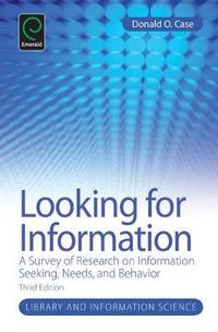 Looking for Information; Donald O. Case; 2012