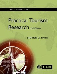 Practical Tourism Research; Stephen Smith; 2016