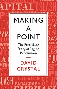 Making a Point; David Crystal; 2015