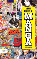 A Brief History of Manga; McCarthy; 2014