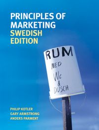 Principles of marketing; Philip Kotler, Gary Armstrong, Anders Parment, Mikael Ottosson; 2013