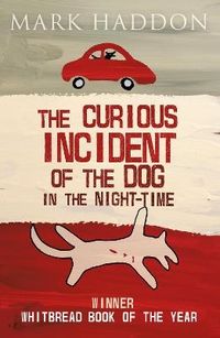 The Curious Incident of the Dog In the Night-time; Mark Haddon; 2014