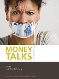 Money Talks; Jostein Gripsrud, Graham Murdock; 2015