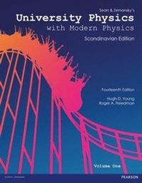 Sears and Zemansky's university physics : with modern physics ; Scandinavian edition volume 1; Roger A. Freedman; 2015