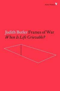 Frames of War; Judith Butler; 2016