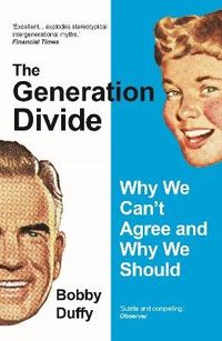 The Generation Divide; Bobby Duffy; 2023