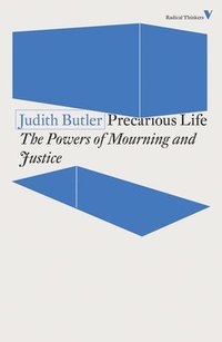 Precarious Life; Judith Butler; 2020