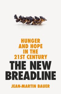 The New Breadline; Jean-Martin Bauer; 2024