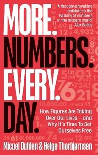More. Numbers. Every. Day.; Micael Dahlen; 2023