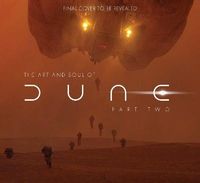 The Art and Soul of Dune: Part Two; Tanya Lapointe; 2024