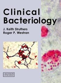 Clinical bacteriology; Roger P. Westran; 2003