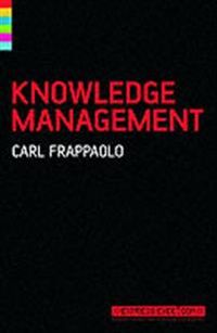 Knowledge Management; Carl Frappaolo; 2006