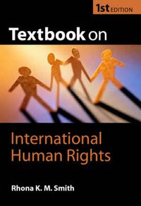 International Human Rights, Textbook on; Rhona K. M. Smith; 2003