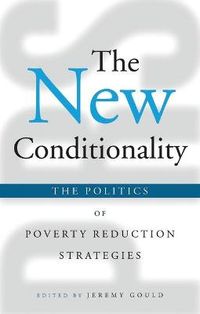 The New Conditionality; Jeremy Gould; 2005