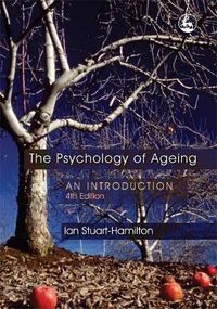 The Psychology of Ageing; Stuart-Hamilton Ian; 2006