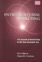Entrepreneurial Marketing; Björn Bjerke, Claes M. Hultman; 2004