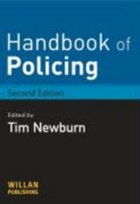 Handbook of Policing; Tim Newburn; 2011