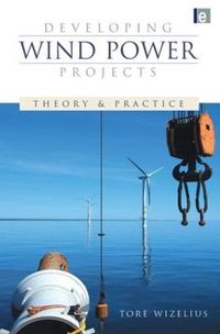 Developing Wind Power Projects; Tore Wizelius; 2006