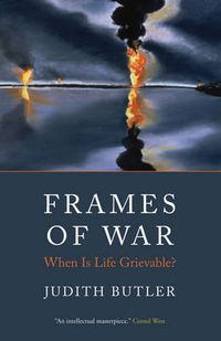 Frames of War; Judith Butler; 2010