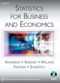 Statistics for Business and Economics; David R. Anderson, Dennis J. Sweeney; 2006