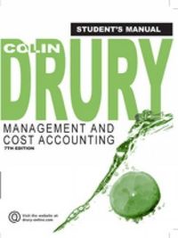 Management and Cost Accounting, Student Manual; Colin Drury; 2007