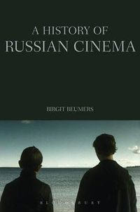 A History of Russian Cinema; Birgit Beumers; 2008