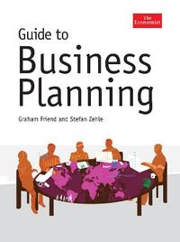 Guide to Business Planning; G Friend, S Zehle; 2009