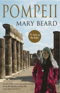 Pompeii; Mary Beard; 2010