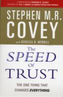 The Speed of trust; the one thing that changes everything; Stephen R. Covey; 2008