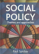 Social Policy: Themes and Approaches; Paul Spicker; 2008
