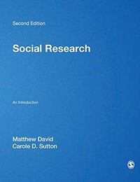 Social Research; Matthew David, Carole Sutton; 2010