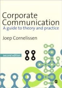 Corporate Communication; Cornelissen Joep P.; 2008