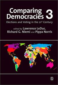 Comparing Democracies; Pippa Norris, Lawrence Leduc, Richard G. Niemi; 2009