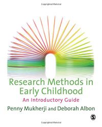 Research Methods in Early Childhood; Mukherji Penny, Albon Deborah; 2009
