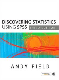 Discovering Statistics Using SPSS; Andy Field; 2009