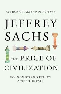 The World Economy: Crisis and Transformation; Jeffrey Sachs; 2011