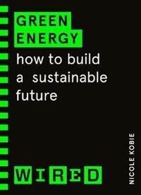 Green Energy (WIRED guides); WIRED; 2022