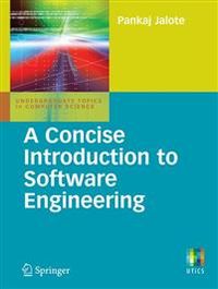 A Consice Introduction To Software Engineering; P Jolte; 2008