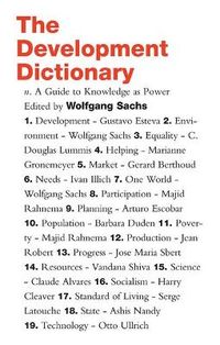 The Development Dictionary; Wolfgang Sachs; 2009