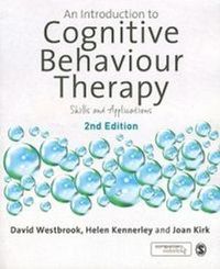 An Introduction to Cognitive Behaviour Therapy; Westbrook David, Kennerley Helen, Kirk Joan; 2011