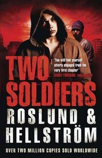 Two Soldiers; Roslund, Hellström; 2014