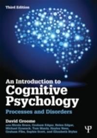 An Introduction to Cognitive Psychology; David Groome; 2013