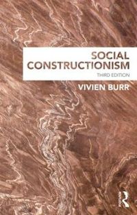 Social Constructionism; Vivien Burr; 2015