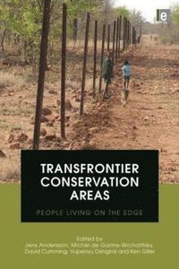 Transfrontier Conservation Areas; Jens A. Andersson; 2012