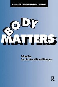 Body Matters; Sue Scott, David Morgan; 1993