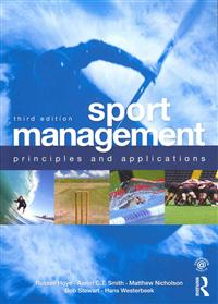 Sport Management; Hoye Russell, Aaron C.T. Smith, Nicholson Matthew, Stewart Bob; 2012