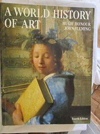 The Visual Arts: A History; Hugh Honour; 1995