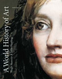 World History Of Art; Hugh Honour, John Fleming; 2002