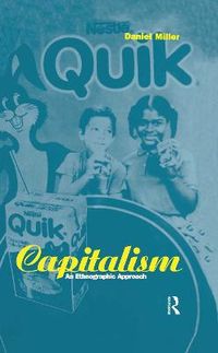Capitalism; Daniel Miller; 1997